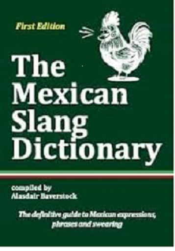 Mexican Slang Dictionary